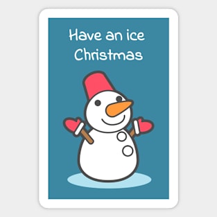 Have an ice Christmas (green) Magnet